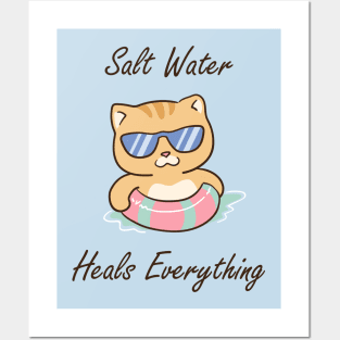 Salt Water Heals Everything Posters and Art